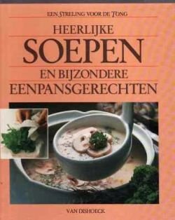 Heerlijke soepen en bijzondere eenpansgerecht - 1