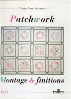 Patchwork, montage & finitions, Marie-Anne Suzanne, - 1