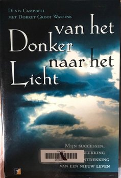 Van het donker naar het licht, Denis Campbell - 1