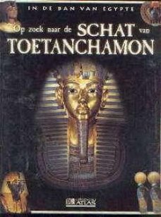 In de ban van Egypte, Op zoek naar de Schat van Toetanchamon