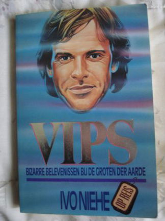 Ivo Niehe op reis Vips bizarre belevenissen bij de grote der - Afbeelding 2