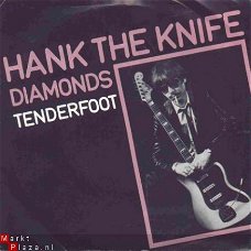 HANK THE KNIFE SOLO (LONG TALL ERNIE) - DIAMONDS (7' SINGLE)