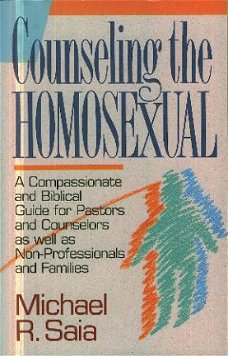 Saia, Michael R; Counseling the homosexual