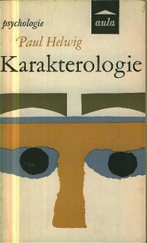 Helwig, Paul; Karakterologie - 1