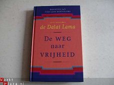 Zijne Heiligheid de Dalai Lama: De weg naar vrijheid