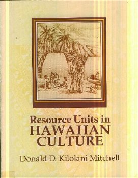 Kilolani Michell, Donald; Resource Units in Hawaiian Culture - 1