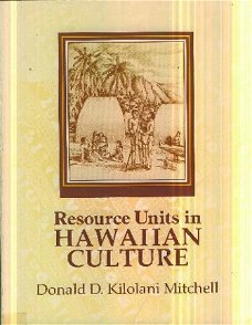 Kilolani Michell, Donald; Resource Units in Hawaiian Culture