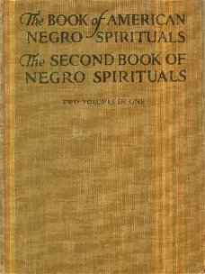 Johnson, James Weldon; The book of American Negro Spirituals