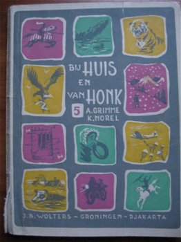 Bij huis en van honk 5 - A. Grimme en K. Norel - 1