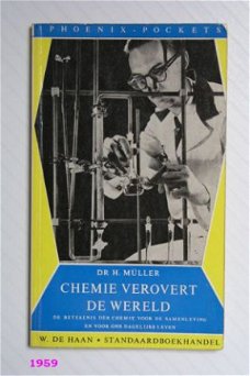 [1959] Chemie verovert de wereld, Müller, De Haan