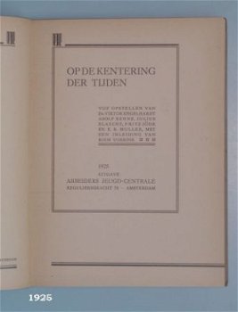 [1925] Op de kentering der tijden; Vijf opstellen. AJC - 2