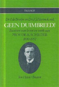 Bruijn, J.de en Harinck, G; Geen duimbreed - 1