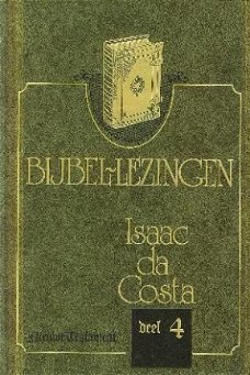 Costa, Isaac da; Bijbellezingen, deel 4