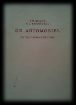 De automobiel en zijn behandelingen, J.W.Brand, - 1