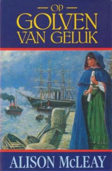 OP GOLVEN VAN GELUK - Alison McLeay - 1