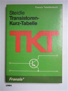 [1984] Transistoren Kurz-Tabelle, Steidle, Franzis - 1
