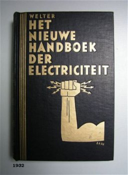 [1932] Nieuwe handboek der electriciteit, Welter, Graauw - 1