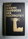 [1932] Nieuwe handboek der electriciteit, Welter, Graauw - 1 - Thumbnail