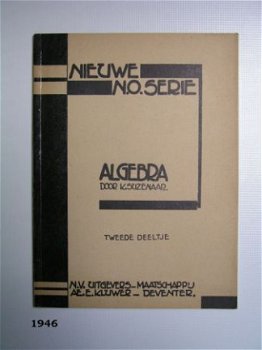 [1946] Algebra, Nieuwe N.O.-Serie, Suzenaar, Kluwer - 1