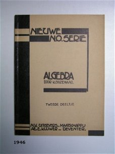 [1946] Algebra, Nieuwe N.O.-Serie, Suzenaar, Kluwer