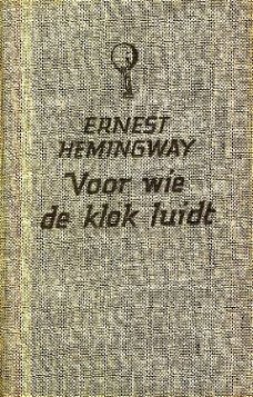 Hemingway, Ernest; Voor wie de klok luidt