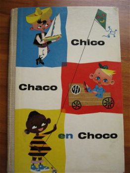 Chico, Chaco en Choco - Arnold F.K. Tripplaar - 1