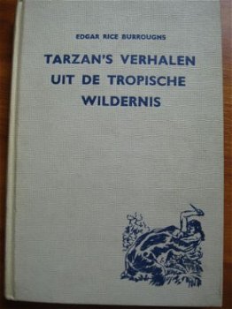 Tarzan's verhalen uit de tropische wildernis - E.R.Burroughs - 1