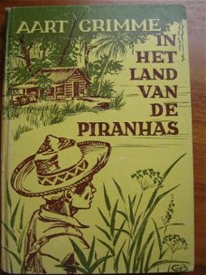 In het land van de piranha's - A. Grimme