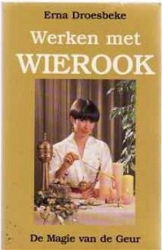 Werken met wierook, Erna Droesbeke