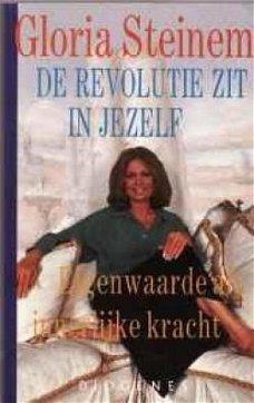 De revolutie zit in jezelf, Gloria Steinen