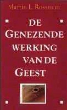 De genezende werking van de geest, Martin L.Rosssman,