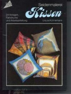 Seidenmalerei Kissen, Ursula Kuhnemann, 4 patroonbladen
