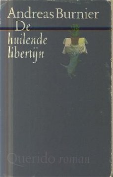 Burnier, Andreas; De huilende libertijn