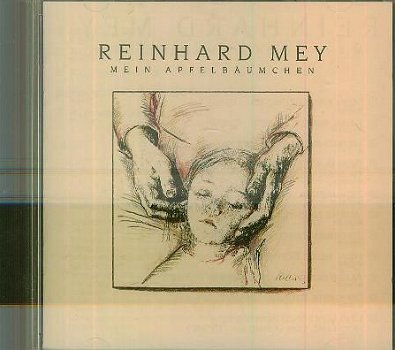 CD Reinhardt Mey ; Mein Apfelbäumchen - 1