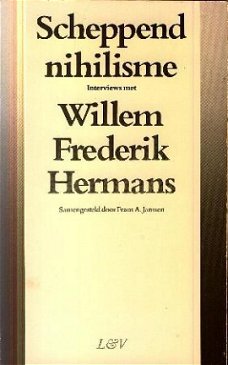 Hermans, Willem Frederik; Scheppend Nihilisme
