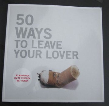 50 ways to leave your lover. STOPPEN MET ROKEN. - 1