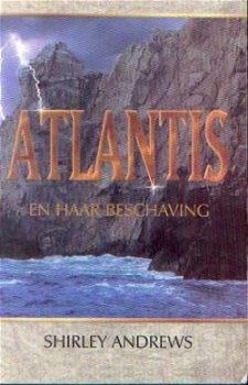 Atlantis en haar beschaving, Shirley Andrews, - 1