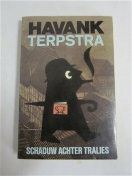 Schaduw achter de tralies. Havank & Terpstra. - 1