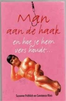 Man aan de haak en hoe je hem vers houdt...Suzanne Frohlich - 1