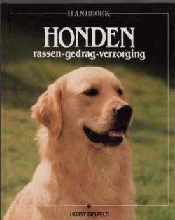 Handboek honden, rassen, gedrag, verzorging, Horst Bielfeld, - 1