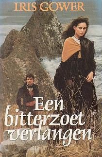 Iris Gower - Een bitterzoet verlangen