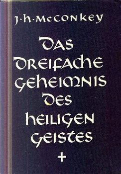 McCionkey, JH; Das dreifache Geheimnis des Heiligen Geistes - 1