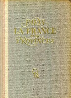 Ogrizek, Doré; La France, Paris en les Provinces