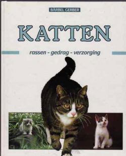 Katten, rassen, gedrag, verzorging, Barbel Gerber - 1