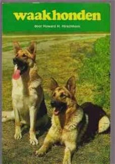 Waakhonden door Howard H.Hirschhorn, uitg. Helmond,