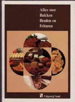 Alles over bakken braden en frituren - 1