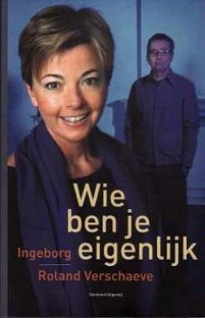 Wie ben je eigenlijk, Ingeborg, Roland Verschaeve, - 1