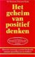 Het geheim van positief denken, Dr.Norman Vincent Peale, - 1 - Thumbnail