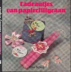 Cadeautjes van papierfiligraan, Else Schuijl, - 1