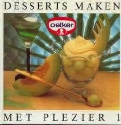 Desserts maken met plezier, Oetker, - 1